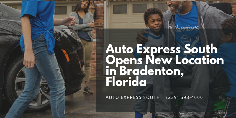 Auto Express South Opens New Location in Bradenton, Florida 